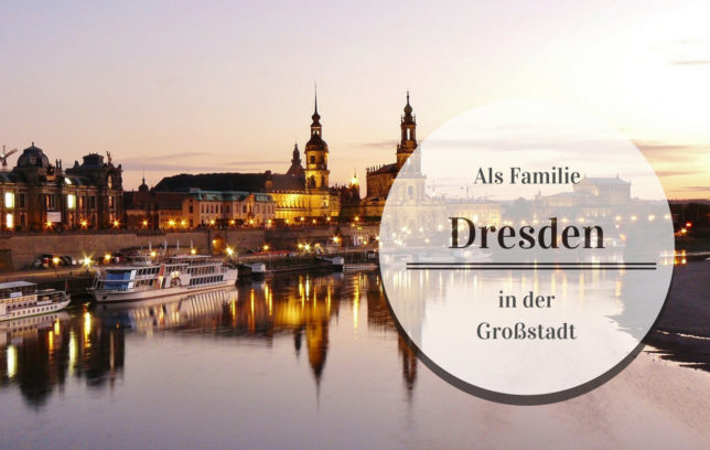 Wie lebt es sich mit Kind in Dresden | Neue Folge der Interviewreihe mit Großstadteltern